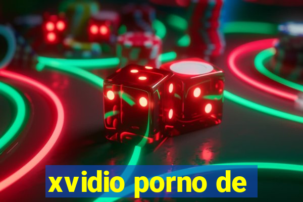 xvidio porno de